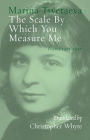 The Scale By Which You Measure Me: Poems 1913-1917