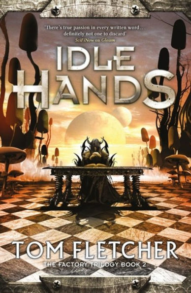 Idle Hands: The Factory Trilogy Book 2