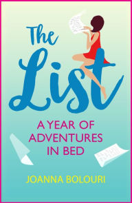 Title: The List: A hilarious and sexy romp perfect for summer, Author: Joanna Bolouri