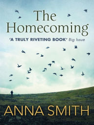 Title: The Homecoming, Author: Anna Smith