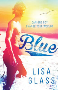 Title: Blue: Book 1, Author: Lisa Glass