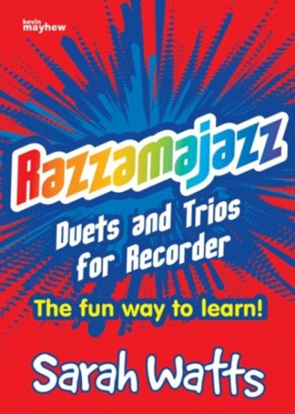 Razzamajazz Recorder - Duets and Trios: A Perfect Introduction to Ensemble Playing