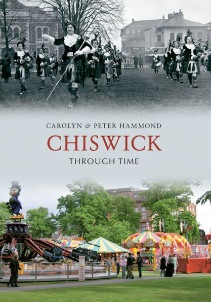 Chiswick Through Time