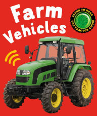 Title: Farm Vehicles! (My First Sound Books), Author: Little Tiger Press