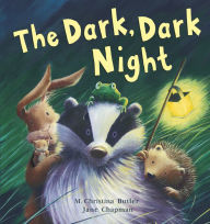 Title: The Dark, Dark Night, Author: M. Christine Butler