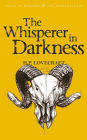 The Whisperer in Darkness: Collected Stories Volume One