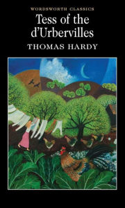 Title: Tess of the d'Urbervilles, Author: Thomas Hardy