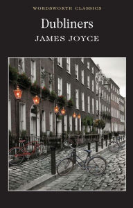 Title: Dubliners, Author: James Joyce