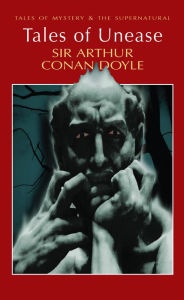 Title: Tales of Unease, Author: Arthur Conan Doyle