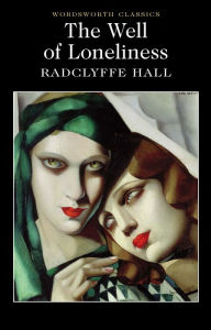 Title: The Well of Loneliness, Author: Radclyffe Hall