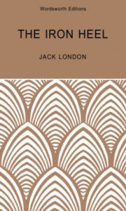 Title: The Iron Heel, Author: Jack London