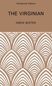 Title: The Virginian, Author: Owen Wister