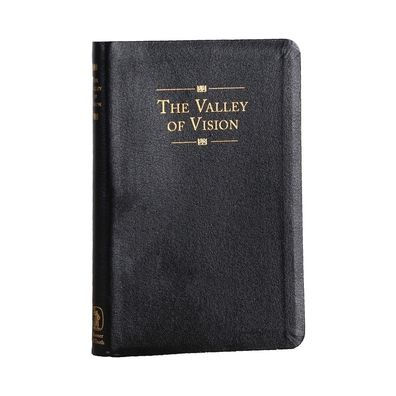 The Valley of Vision (Genuine Leather): A Collection of Puritan Prayers and Devotions