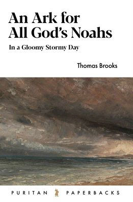 An Ark for All God's Noahs: In a Gloomy, Stormy Day