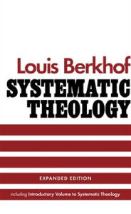 Title: Systematic Theology, Author: Louis Berkhof