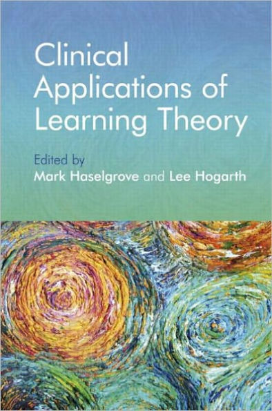 Clinical Applications of Learning Theory / Edition 1