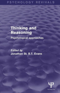 Title: Thinking and Reasoning: Psychological Approaches, Author: Jonathan Evans
