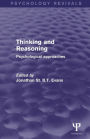 Thinking and Reasoning: Psychological Approaches