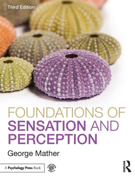 Foundations of Sensation and Perception / Edition 3