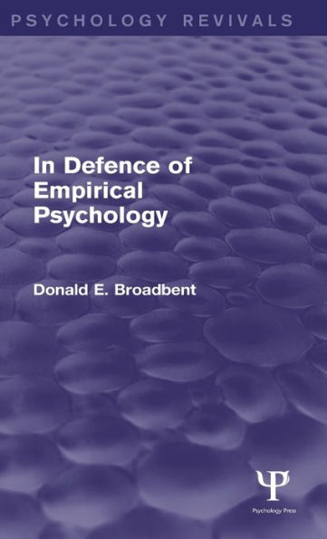 In Defence of Empirical Psychology (Psychology Revivals)