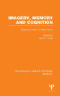 Imagery, Memory and Cognition (PLE: Memory): Essays in Honor of Allan Paivio / Edition 1