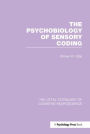 The Psychobiology of Sensory Coding / Edition 1