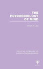 The Psychobiology of Mind / Edition 1