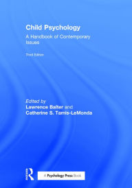 Title: Child Psychology: A Handbook of Contemporary Issues / Edition 3, Author: Lawrence Balter