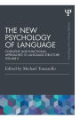 The New Psychology of Language: Cognitive and Functional Approaches to Language Structure, Volume II / Edition 1