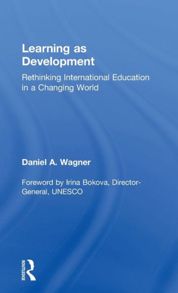 Learning as Development: Rethinking International Education in a Changing World