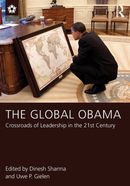 The Global Obama: Crossroads of Leadership in the 21st Century / Edition 1