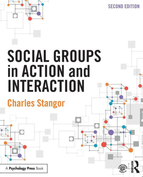 Social Groups in Action and Interaction: 2nd Edition / Edition 2