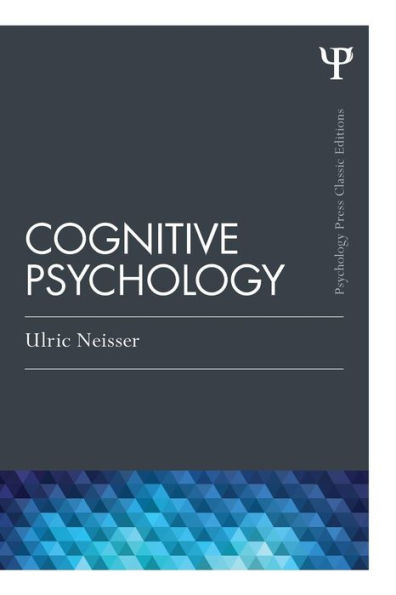 Cognitive Psychology: Classic Edition / Edition 1