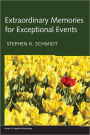 Extraordinary Memories for Exceptional Events
