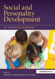 Title: Social and Personality Development: An Advanced Textbook / Edition 1, Author: Michael E. Lamb