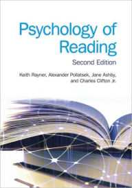 Title: Psychology of Reading: 2nd Edition / Edition 1, Author: Keith Rayner