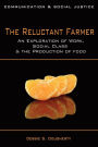 The Reluctant Farmer: An Exploration of Work, Social Class & the Production of Food