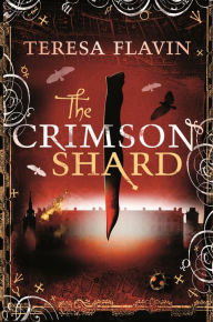 Title: The Crimson Shard (Blackhope Series #2), Author: Teresa Flavin