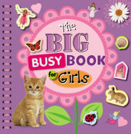 Title: The Big Busy Book for Girls, Author: Make Believe Ideas