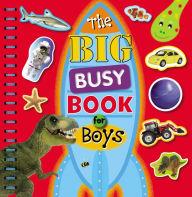 Title: The Big Busy Book for Boys, Author: Make Believe Ideas