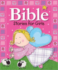 Title: Bible Stories for Girls, Author: Gabrielle Mercer