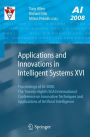 Applications and Innovations in Intelligent Systems XVI: Proceedings of AI-2008, The Twenty-eighth SGAI International Conference on Innovative Techniques and Applications of Artificial Intelligence