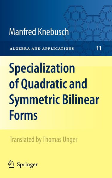 Specialization of Quadratic and Symmetric Bilinear Forms / Edition 1