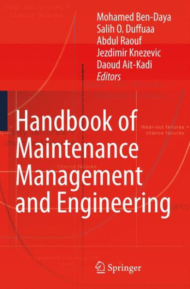 Handbook of Maintenance Management and Engineering / Edition 1