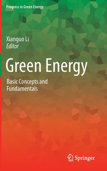 Green Energy: Basic Concepts and Fundamentals / Edition 1