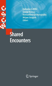 Title: Shared Encounters / Edition 1, Author: Katharine S. Willis