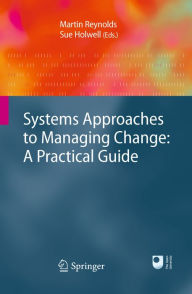 Title: Systems Approaches to Managing Change: A Practical Guide, Author: Martin Reynolds