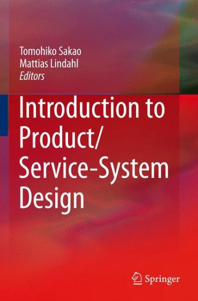 Introduction to Product/Service-System Design / Edition 1