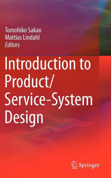 Introduction to Product/Service-System Design / Edition 1