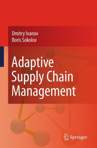 Adaptive Supply Chain Management / Edition 1